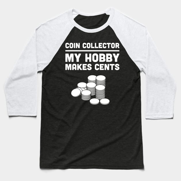 Funny Coin Collecting Design Baseball T-Shirt by MeatMan